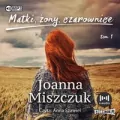 Matki, żony, czarownice. Audiobook - tantis.pl