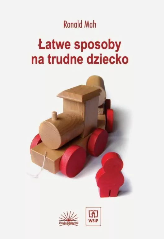 Łatwe sposoby na trudne dziecko - tantis.pl