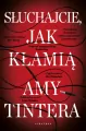 Słuchajcie, jak kłamią - tantis.pl