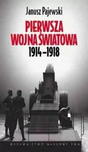 Pierwsza wojna światowa 1914-1918 - tantis.pl