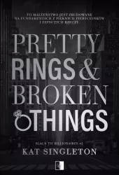 Pretty Rings & Broken Things. Black Tie Billionaires. Tom 2