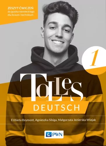Tolles Deutsch 1. Zeszyt ćwiczeń dla LO i technikum - tantis.pl