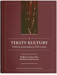 Teksty kultury. Oblicza komunikacji...T.3 - tantis.pl