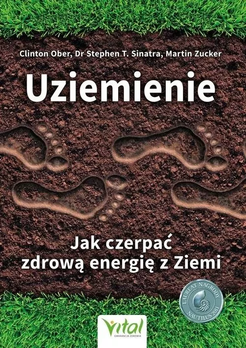 Uziemienie. Jak czerpać zdrową energię z ziemi - tantis.pl