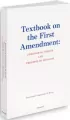 Textbook on the First Amendment: Freedom of... - tantis.pl