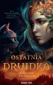 Ostatnia druidka - tantis.pl