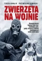 Zwierzęta na wojnie - tantis.pl