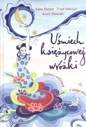 Uśmiech księżycowej wróżki - tantis.pl