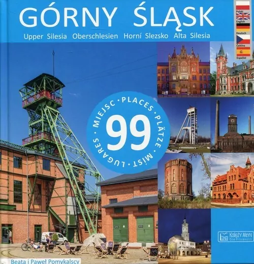 Górny Śląsk. 99 miejsc - tantis.pl