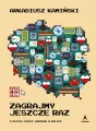 Zagrajmy jeszcze raz. O złotej epoce gamingu w Polsce - tantis.pl