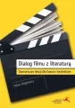 Dialog filmu z literaturą. Scenariusze lekcji - tantis.pl