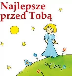Najlepsze przed Tobą. Ona - tantis.pl