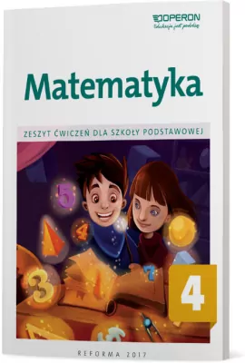 Matematyka 4 Zeszyt ćwiczeń