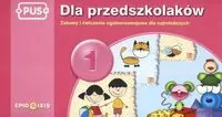 PUS. Dla przedszkolaków. Zabawy i ćwiczenia ogólnorozwojowe dla najmłodszych - tantis.pl