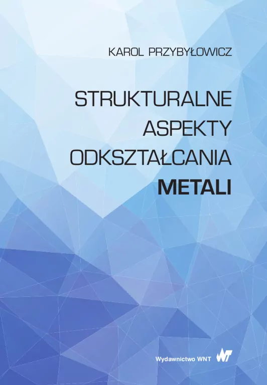 Strukturalne aspekty odkształcania metali - tantis.pl