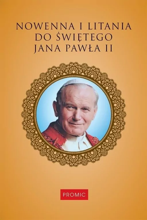 Nowenna i litania do świętego Jana Pawła II - tantis.pl