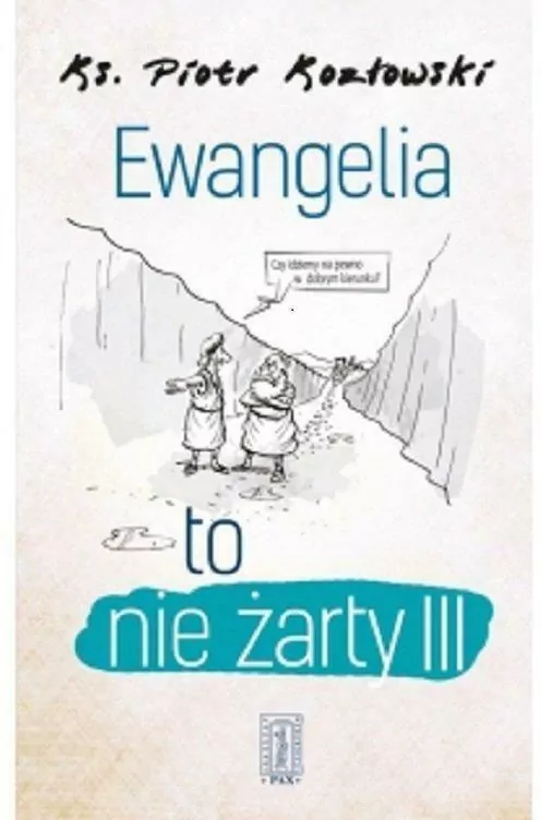 Ewangelia to nie żarty III - tantis.pl