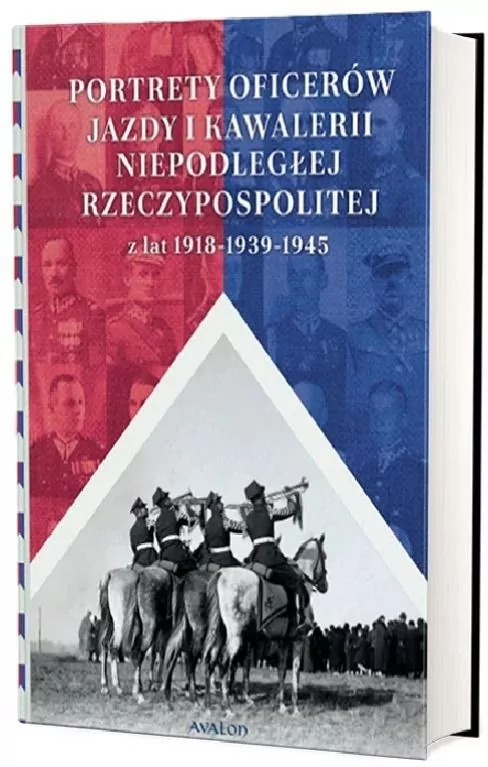 Portrety oficerów jazdy i kawalerii niepodległej.. - tantis.pl