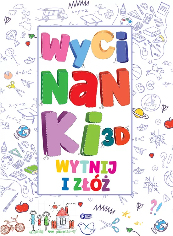 Wycinanki 3D. Wytnij i złóż - tantis.pl