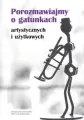 Porozmawiajmy o gatunkach - artyst. i użytkowych - tantis.pl
