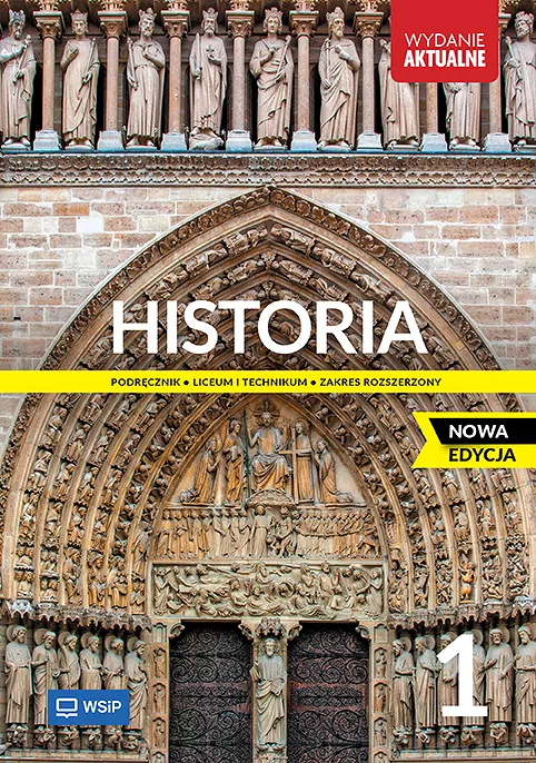 Historia 1. Podręcznik dla liceum i technikum. Zakres rozszerzony. Nowa edycja - tantis.pl