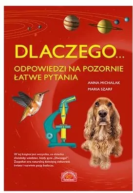 Dlaczego.. odpowiedzi na pozornie łatwe pytania - tantis.pl