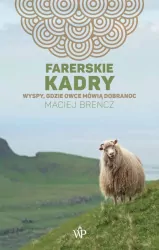 Farerskie kadry. Wyspy, gdzie owce mówią dobranoc