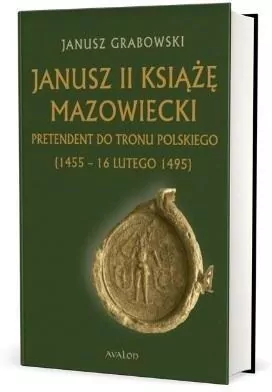 Janusz II książę mazowiecki - tantis.pl