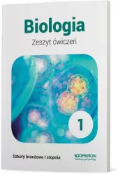 Biologia 1. Zeszyt ćwiczeń. Szkoły branżowe I stopnia