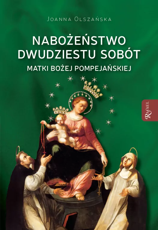 Nabożeństwo dwudziestu sobót Matki Bożej... - tantis.pl
