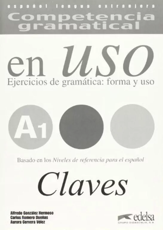 Uso A1 claves ejercicios de gramatica forma - tantis.pl
