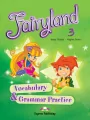 Fairyland 3. Vocabulary & Grammar Practice - tantis.pl