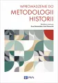 Wprowadzenie do metodologii historii - tantis.pl