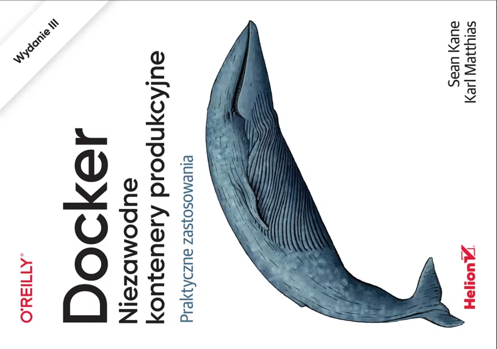 Docker. Niezawodne kontenery produkcyjne - tantis.pl