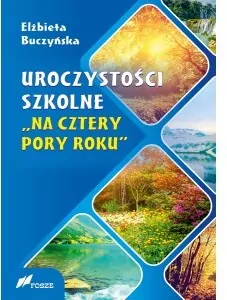 Uroczystości szkolne Na cztery pory roku w.2 - tantis.pl