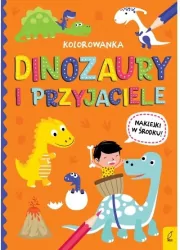 Wszystko o dinozaurach. Dinozaury i przyjaciele