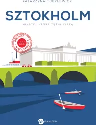Sztokholm. Miasto, które tętni ciszą w.2
