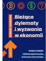 Bieżące dylematy i wyzwania w ekonomii - tantis.pl