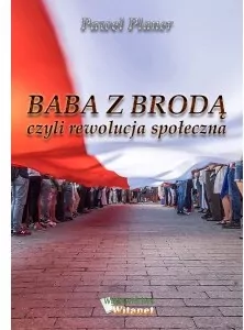 Baba z brodą czyli rewolucja społeczna - tantis.pl
