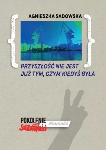 Przyszłość nie jest już tym, czym kiedyś była - tantis.pl