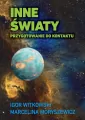 Inne światy. Przygotowanie do kontaktu - tantis.pl