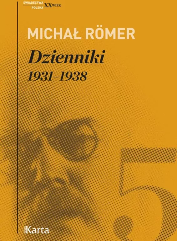 Dzienniki 1931-1938. 	Świadectwa. XX wiek. Tom 5 - tantis.pl
