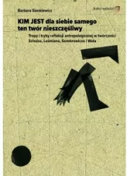 Kim jest dla siebie samego ten twór nieszczęśliwy