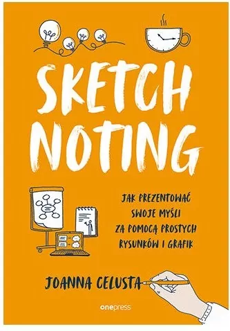 Sketchnoting. Jak prezentować swoje myśli - tantis.pl