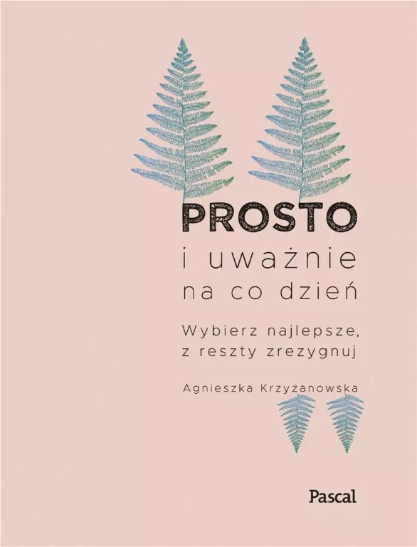 Prosto i uważnie na co dzień - tantis.pl