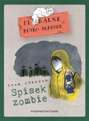 Spisek zombie. Feralne Biuro Śledcze