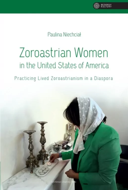 Zoroastrian Women in the United States of America - tantis.pl