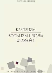 Kapitalizm, socjalizm i prawa własności - tantis.pl