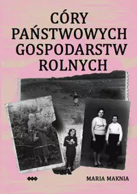 Córy Państwowych Gospodarstw Rolnych - tantis.pl