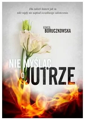 Nie myśląc o jutrze - tantis.pl